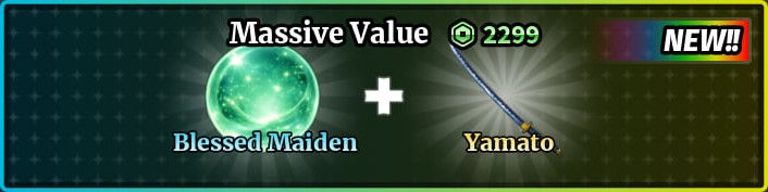 Blessed Maiden + Yamato